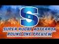 Super Rugby Aotearoa - Round One Preview