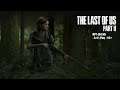 The Last Of Us Part II: "Let's Play" #04 (Easy, NG+)
