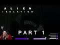 TheDakalen plays: Alien Isolation, Part 1