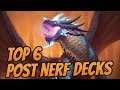 Top 6 Decks Post Nerf | Rise of Shadows | Hearthstone