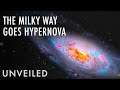 What If the Galactic Center Went Hypernova? | Unveiled