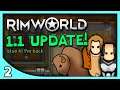 Yeti Plays RIMWORLD | Let's Play RimWorld Gameplay Update 1.1 part 2 (No Mods)