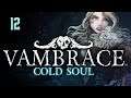 Zagrajmy w Vambrace: Cold Soul (12) - Strażnik! [BOSS]