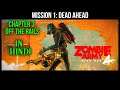 ZOMBIE ARMY 4 DEAD WAR Walkthrough Gameplay | HINDI | Mission 1: DEAD AHEAD | Chapter 3