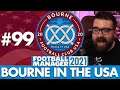 10 POINTS CLEAR! | Part 99 | BOURNE IN THE USA FM21 | Football Manager 2021