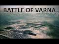 BATTLE OF VARNA 1444 l OTTOMAN EMPIRE VS CRUSADERS l Medieval Kingdoms Mod l 4K ULTRA GRAPHICS l