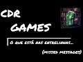 CDR Games - O Que Está Nas Entrelinhas...