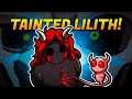 DELIRIUM DE PRIMEIRA com Tainted Lilith | The Binding of Isaac: Repentance