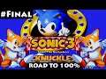 Sonic 3 & Knuckles Loquendo 🦊💎 ¡Road to 100% de Tails! - Episodio Final
