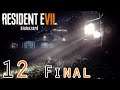 End of The Nightmare-Let's Play Resident Evil 7 Biohazard Madhouse Part 12 (Final)