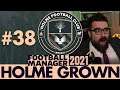 FINAL PUSH | Part 38 | HOLME FC FM21 | Football Manager 2021