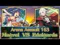 [Fire Emblem Heroes] Arena Assault - Week 163 | Magvel VS Edelgards