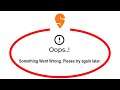 Fix Swiggy Apps Oops Something Went Wrong Error Please Try Again Later Problem Solved