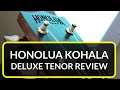 Honolua Kohala Deluxe Tenor Ukulele | Review