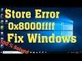 How to fix 0x8000ffff Error Windows 10 || Windows Store Error 0x8000ffff Windows 10/8.1/8/7