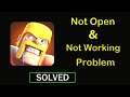 How to Fix Clash of Clans App Not Working / Not Opening Problem in Android & Ios