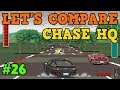 LET'S COMPARE #26 - CHASE HQ by Sala Giochi 1980