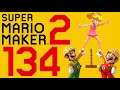 Lettuce play Super Mario Maker 2 part 134