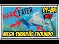 MANEATER Gameplay, MEGA Tubarão Ósseo Nivel 30 Dublado em Português PT-BR Mundo Aberto #15