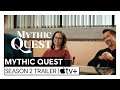 Mythic Quest — Season 2 Trailer | Apple TV+