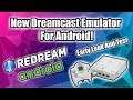REDREAM For Android Early Look and Nvidia Shield Test - New Android Dreamcast Emulator