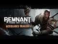 Remnant :  From the Ashes :  Complete Edition  -  Accolades Trailer ¦ PS4 2020 - 2021