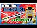 Roblox: Blox Piece ใช้ดาบ "ที่แรงที่สุด" ตบบอสทุกตัวในแมพ!! พลังของดาบที่โดนอัพเกรด Saber v2!?