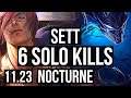 SETT vs NOCTURNE (TOP) | 6 solo kills | KR Master | 11.23