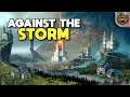 Sofrendo na tempestade com 3 raças diferentes! - Against the Storm | Gameplay 4k PT-BR