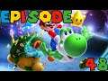 Super Mario Galaxy 2: Episode 48 - Cheek Flappin'