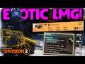 The Division 2 - THIS NEW EXOTIC IS A MUST HAVE! SOLO HEROIC! - BULLET KING EXOTIC LMG