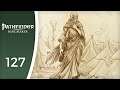 The wandering barbarians and their guide - Let's Play Pathfinder: Kingmaker #127