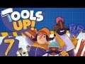 Tools Up - #7 - TOP OF THE TOWER! (4 Player Gameplay)