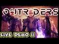 TRYING OUTRIDERS DEMO | OUTRIDERS