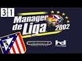 VISITAMOS EL CAMP NOU - Mánager de Liga 2002: Atlético de Madrid - Ep.31 - En Español
