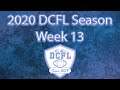 2020 DCFL Season Week 13