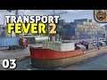A primeira rota de navio! | Transport Fever 2 #03 - Gameplay PT-BR