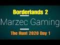 Borderlands 2 - The Hunt 2020 | Day 1 Highlights