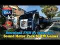 ETS2 1.41 - Explorando EAA Download FNM by Souza SG e Sound Motor pack by LW Games