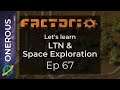 Factorio Let's Learn LTN & Space Exploration Ep 67: Upgraded astronomic catalogue
