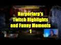 Harperlarp's Twitch Highlights and Funny Moments 1