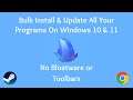 How To Bulk Install & Update All Your Programs on Windows 11 – Ninite – No Bloatware / Toolbars