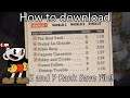 [How to download] Cuphead S and P rank Save File + Everything Unlocked! [DLC Saves in Description]
