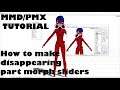 How to make disappearing transformation part morph sliders [MMD / PMX] TUTORIAL