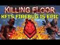 Killing Floor 1 | THE FIREBUG IN THIS GAME IS INSANE! - A Proper Christmas Theme!