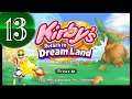 Kirby's Return to Dream Land -- PART 13 -- Gotta Go Carefully