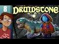 Let's Play Druidstone: The Secret of the Menhir Forest Part 8 - The Young Usurper