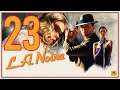 Let's Play L.A. Noire #23 (Final) - Case Closed