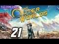 Let's Play The Outer Worlds (Blind), Part 21: Wrapping Up