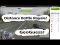 New Distance Battle Royale (first game)! GeoGuessr Saturday's Special